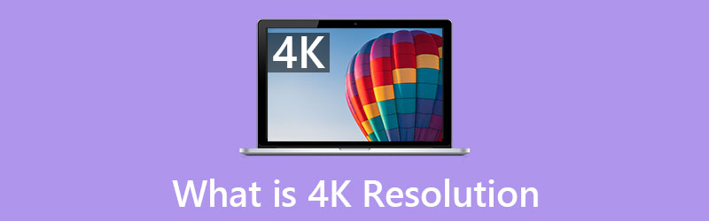 What is 4k Resolution