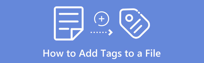 How to Add Tags to A File