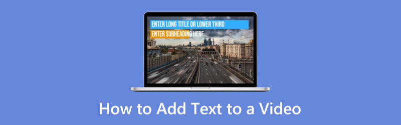 How to Add Text to Video