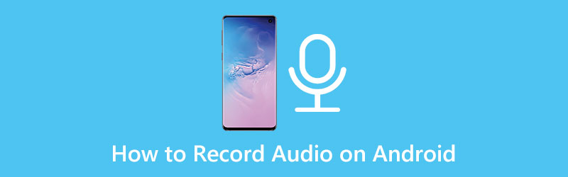 Android Record Audio