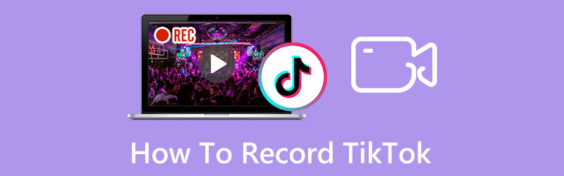 How to Record TikTok