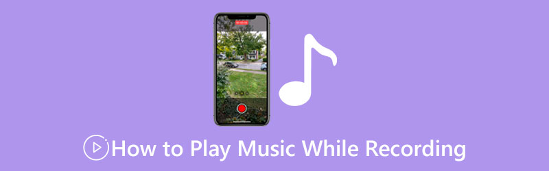 Play Music While Recording