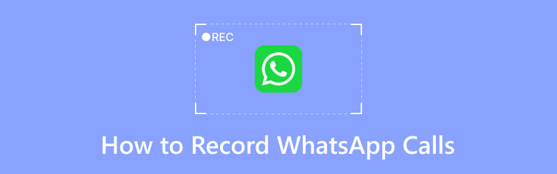 How to Record WhatsApp Calls