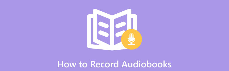 How to Record Audiobooks