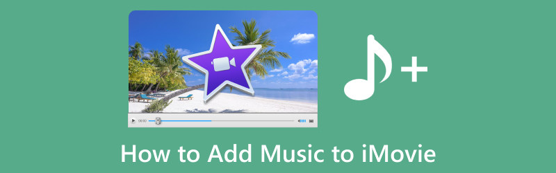 How to Add Music to iMovie