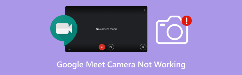 Google Meet Camera Not Working
