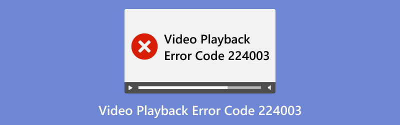 Video Playback Error Code 224003
